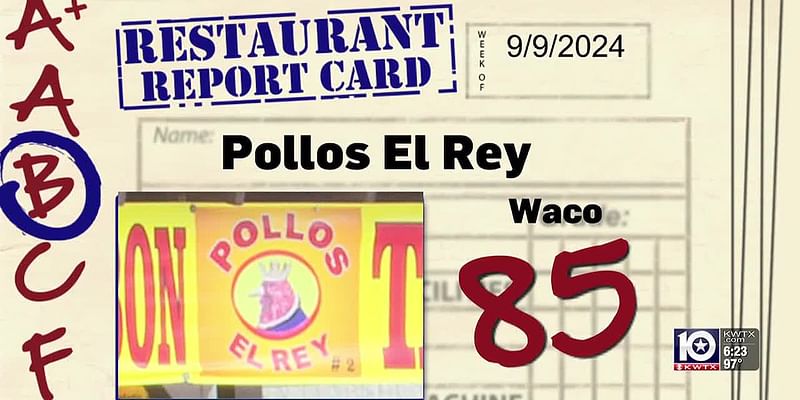 Restaurant Report Card for Central Texas: 9.19.24