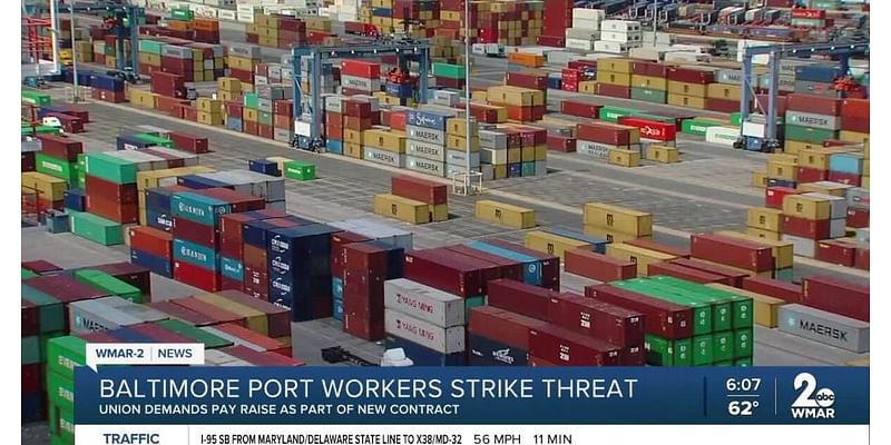 Looming labor strike puts Port of Baltimore in danger of shutting down again