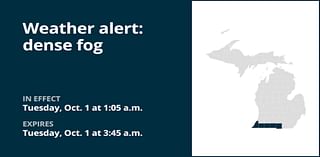 Be prepared for dense fog in Southeast Michigan until 3 a.m. EDT Tuesday