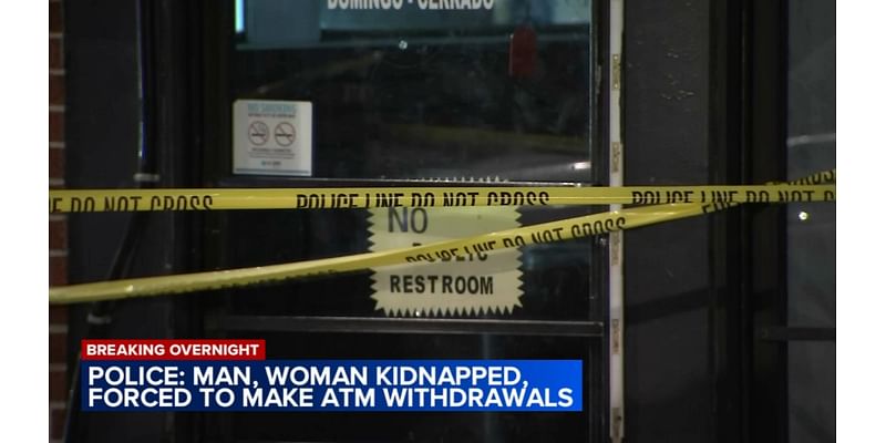 Man, woman kidnapped in Little Village, forced to withdraw money from ATMs: Chicago police