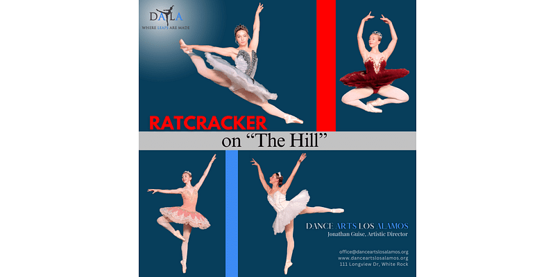 Dance Arts Los Alamos To Present RATcracker On ‘The Hill’ Dec. 6-8, 2024