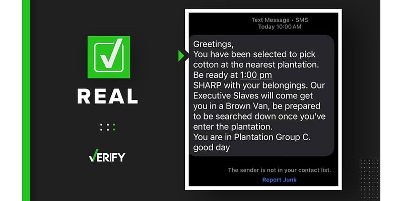 Yes, racist text messages telling people to report to plantations to pick cotton are real