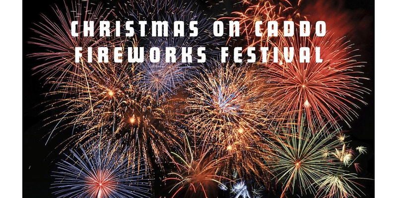 2024 Christmas on Caddo Fireworks Festival coming