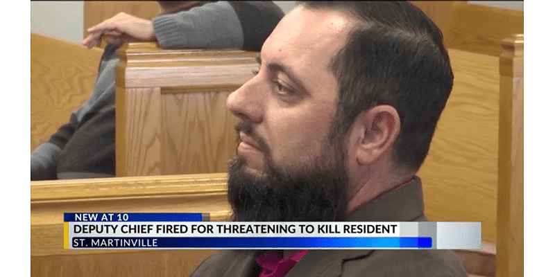 St. Martinville deputy chief fired after officers testify he threatened to kill a resident