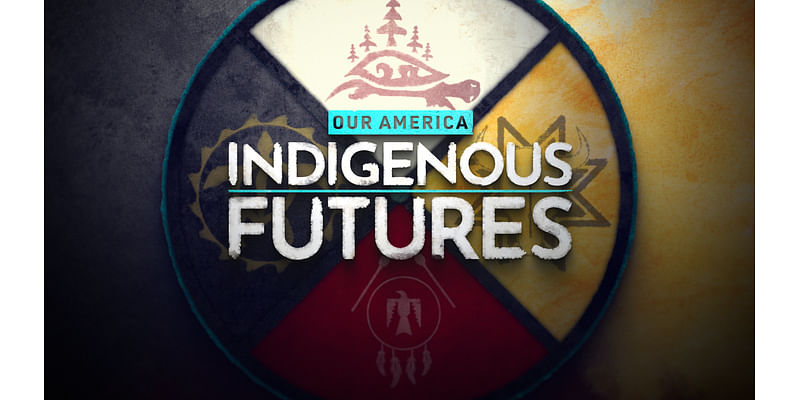 Our America: Indigenous Futures | Full episode