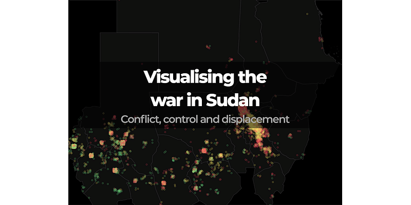 Visualising the war in Sudan: Conflict, control and displacement