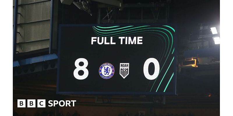 Chelsea 8-0 FC Noah: 'They shouldn't be in it' - Blues cruising in Conference League