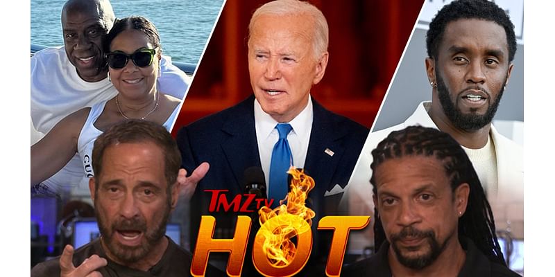 TMZ TV Hot Takes: Diddy Selling Mansion, President Biden, Magic Johnson