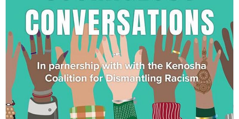 Diversity Equity and Inclusion efforts are topic for next Courageous Conversation in Kenosha