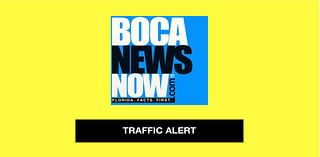 TRAFFIC ALERT: Expect Major Road Closures In Delray Beach, Lake Worth Beach, Boynton Beach, Wellington