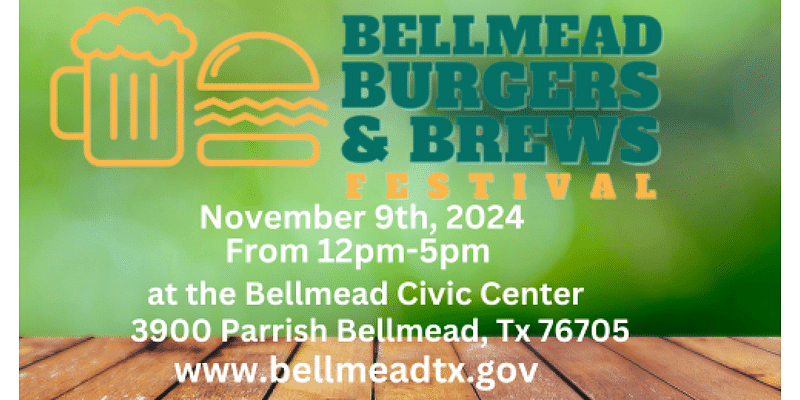 City of Bellmead hosting annual Burgers & Brews festival