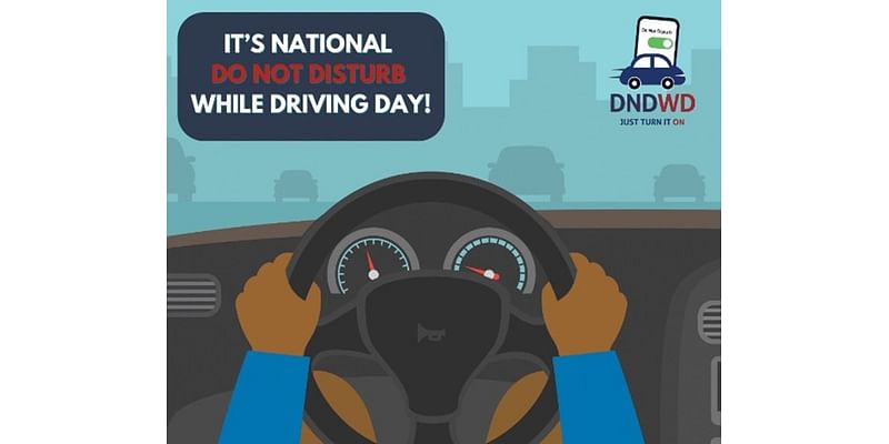 Thursday is National Do Not Disturb While Driving Day [VIDEO]