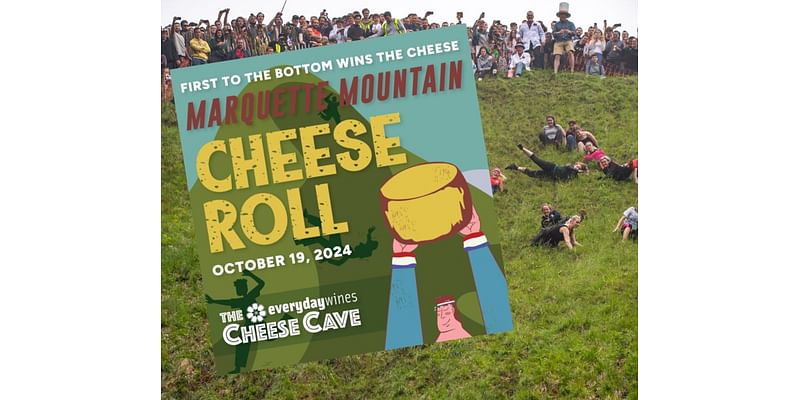 Contest will send people racing after big wheel of cheese rolling down Marquette Mountain