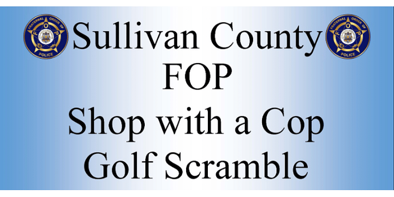 Sullivan County FOP hosting Shop with a Cop Golf Scramble