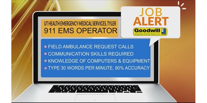 JOB ALERT: UT Health Emergency Medical Services in Tyler needs a 911 operator