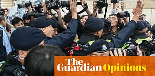 The Guardian view on a showtrial in Hong Kong: a new authoritarian low | Editorial