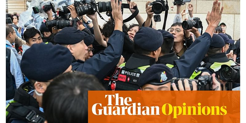 The Guardian view on a showtrial in Hong Kong: a new authoritarian low | Editorial