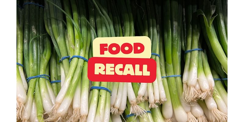 Green onions recalled due to possible salmonella contamination: What you need to know