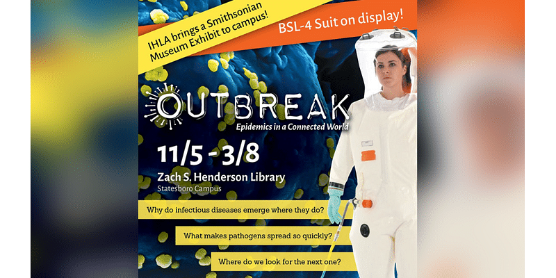 Georgia Southern to display “Outbreak: Epidemics in a Connected World,” at both campuses