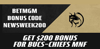 BetMGM Bonus Code NEWSWEEK200: Score $200 in Bonus Bets for Bucs vs. Chiefs