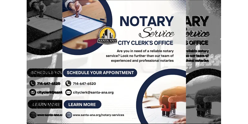 The City of Santa Ana is now offering affordable notary public services