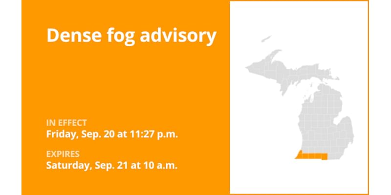 Southeast Michigan under a dense fog advisory until Saturday morning