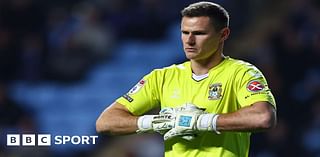 Ben Wilson: Coventry City goalkeeper 'buzzing' to be back in side after feeling exit was 'inevitable'