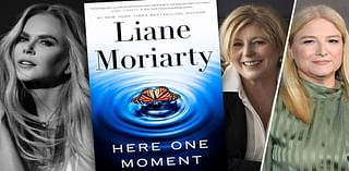 Nicole Kidman, Liane Moriarty & Bruna Papandrea Reunite For TV Adaptation Of Mystery Novel ‘Here One Moment’ After Fifth Season Wins Screen Rights