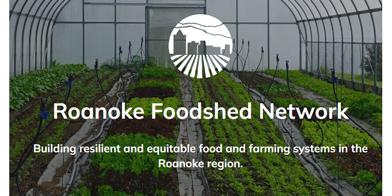 Roanoke Foodshed Network gets $800,000 grant