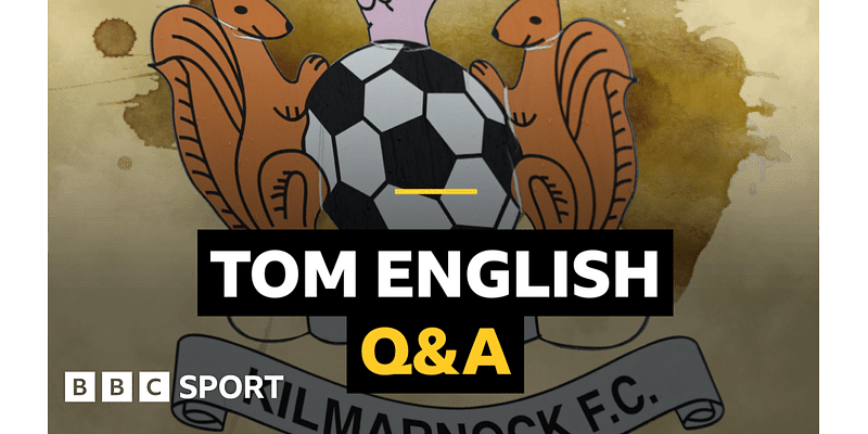 BBC's Tom English answers your Kilmarnock questions