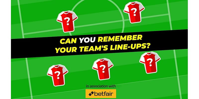 PLAY TEAMSHEET: Can YOU remember the Arsenal team that was 4-0 down against Liverpool in 20 minutes, eventually losing 5-1?