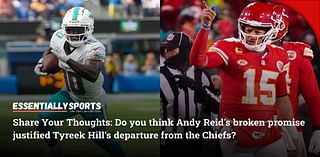 After Andy Reid Broke His Promise, Tyreek Hill Forced to Ditch Patrick Mahomes’ Chiefs to Make History With Miami Dolphins