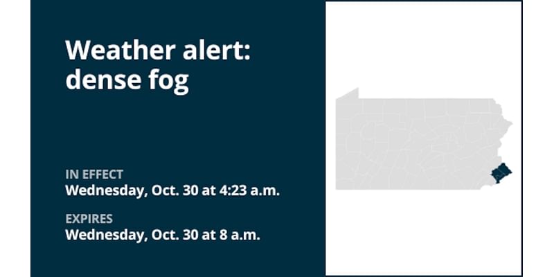 Weather alert issued for dense fog in Southeast Pa. until Wednesday morning