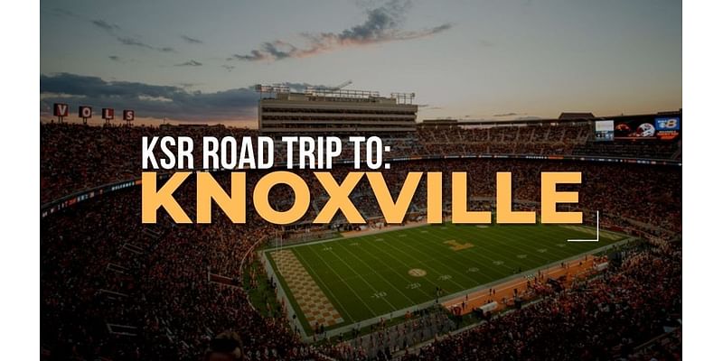 KSR takes on Knoxville to watch Kentucky lose to Tennessee (again)