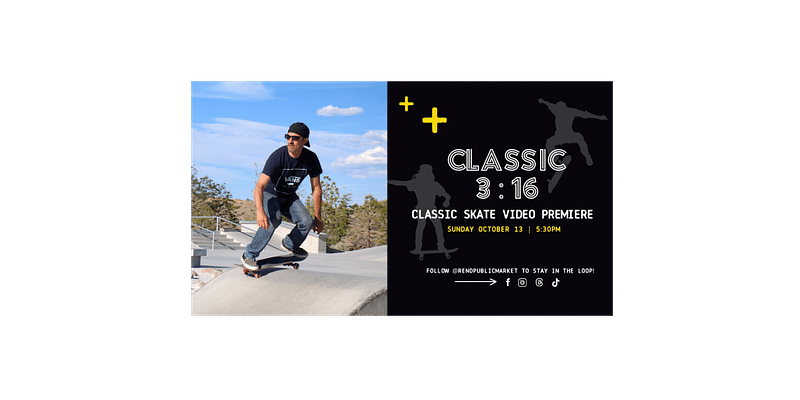 Classic Skate 3:16 Video Premiere at Reno Public Market