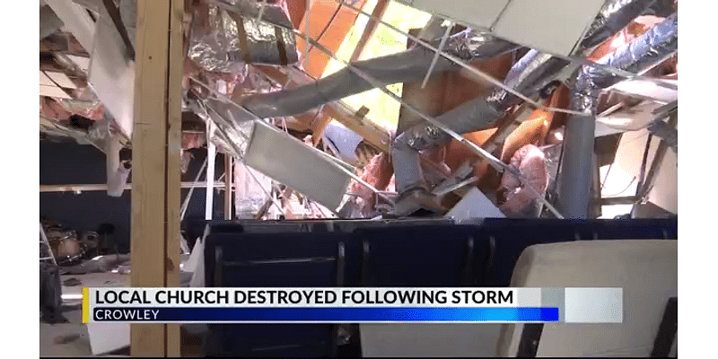 Crowley church destroyed by Wednesday morning storm