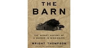 Book Review: Wright Thompson exposes deep racist roots of the Mississippi Delta in ‘The Barn’