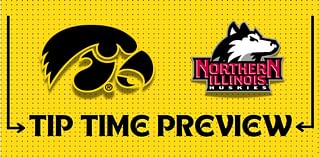 Iowa Women's Basketball Tip Time Preview: Northern Illinois