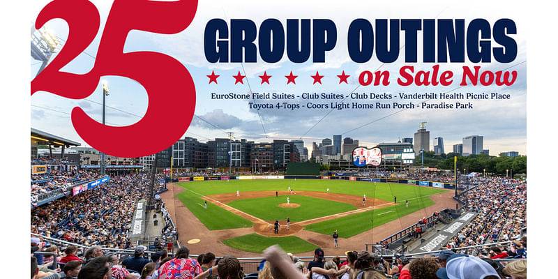 Nashville Sounds Group Outing Packages for 2025 Season Now Available