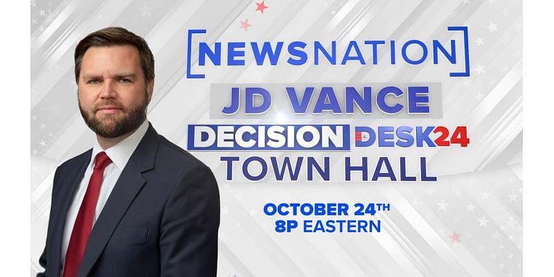 NewsNation to host town hall with Republican nominee for vice president JD Vance on October 24 at 8 p.m. ET