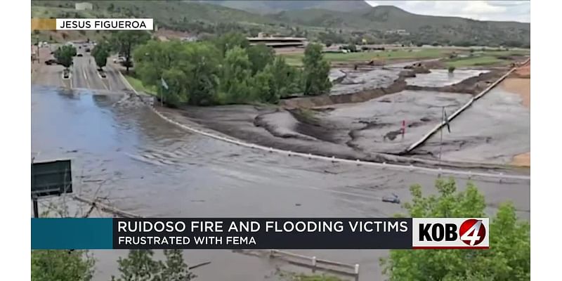 Ruidoso fire and flooding victims frustrated with FEMA