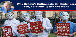 Why Britain’s Euthanasia Bill Endangers You, Your Family and the World