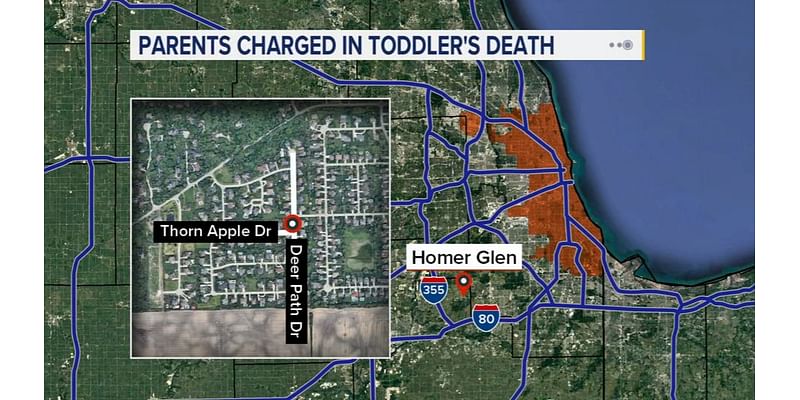 Parents charged after death of 2-year-old girl in Homer Glen, Will County sheriff says