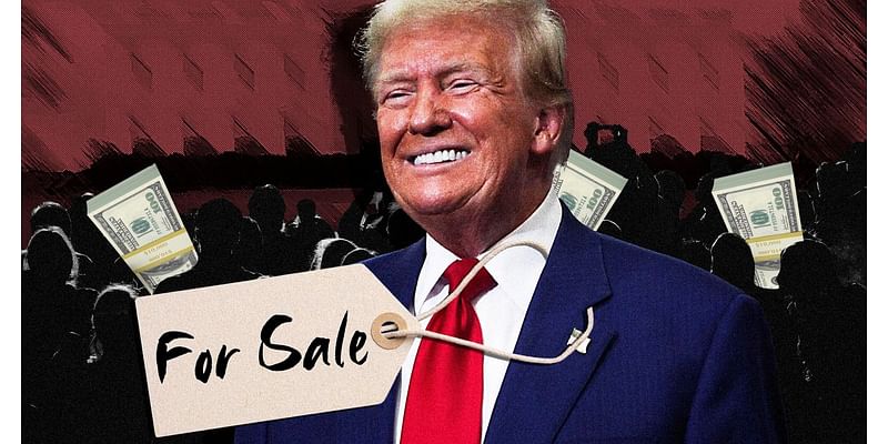 Trump, Once The Man Who Couldn’t Be Bought, Is Now Up For Sale