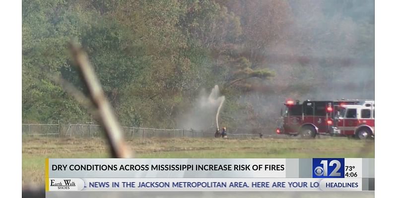 Dry conditions in Mississippi increase risk of wildfires