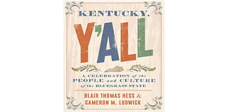 ‘Kentucky, Y’all’: A Cornucopia of Culture