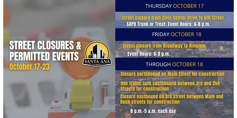 Santa Ana street closures and permitted events for October 17 to 23