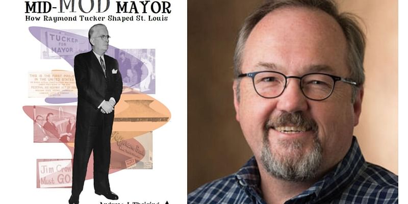 Book about Raymond Tucker, a mayor who transformed St. Louis, hits history shelves